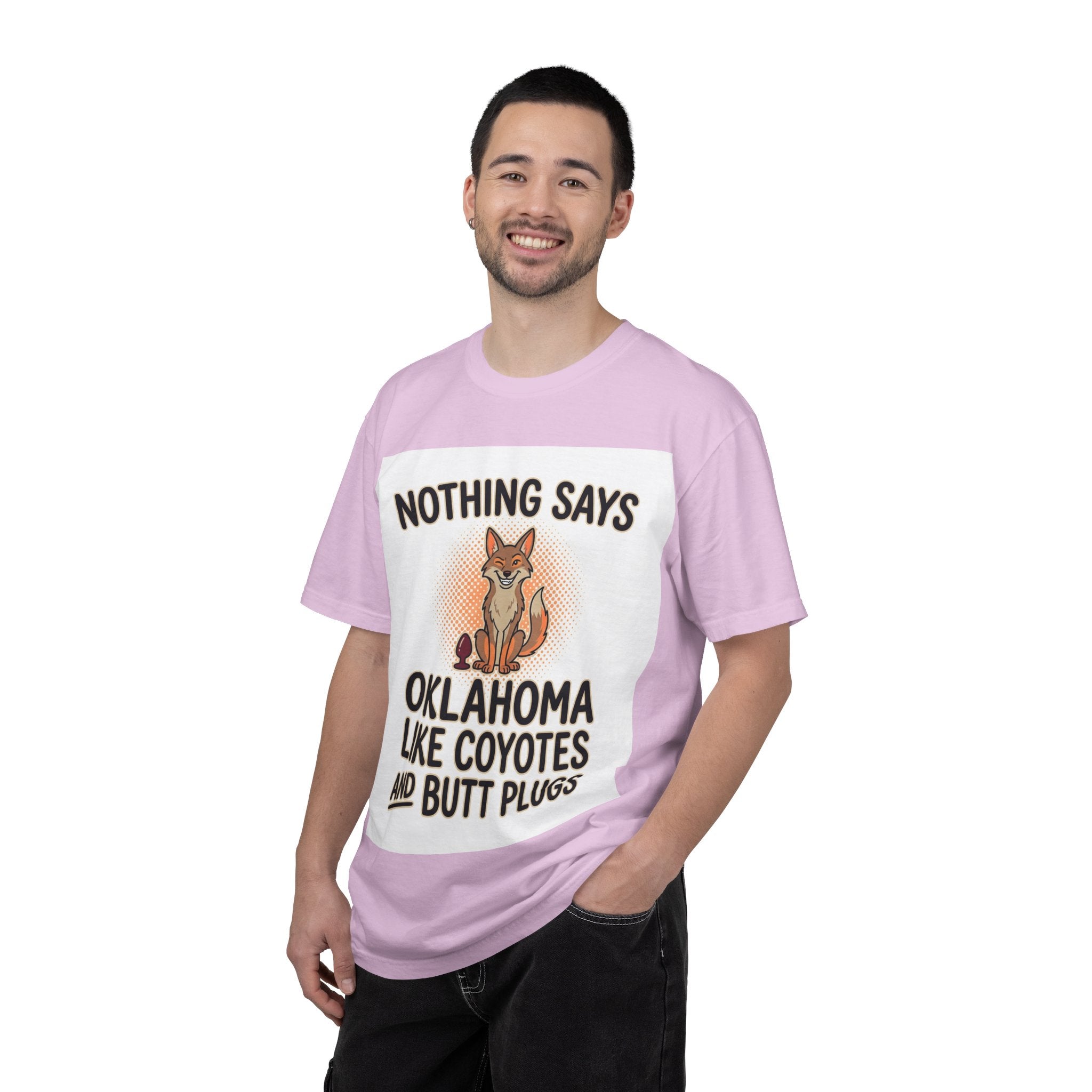 Graphic T-Shirt — “Nothing Says Oklahoma Like Coyotes and Butt Plugs” Funny Novelty Tee